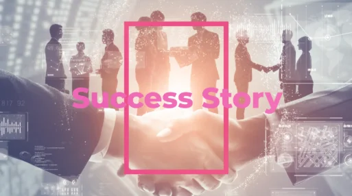 Success Story