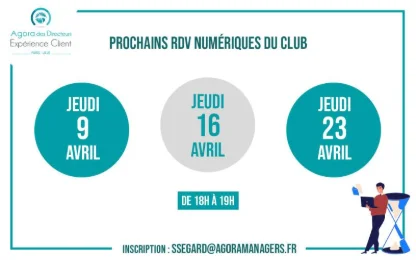 [Visio-conférence] Agora Managers organise un rendez-vous hebdomadaire pour les Directeurs de la relation et l’expérience client
